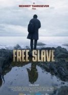 Свободный раб (2019) торрент