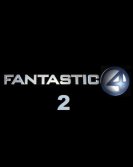 Фантастическая четвёрка 2 / The Fantastic Four 2 (2018) торрент