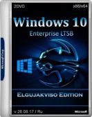 Windows 10 Enterprise LTSB x86/x64 Elgujakviso Edition v.26.08.17 (2017)  