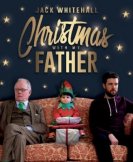 Джек Уайтхолл: Рождество с моим отцом (2019) торрент