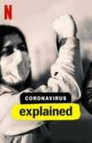Коронавирус, объяснение (2020) торрент