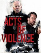 Акты насилия (2018) торрент