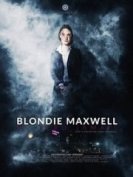 Блонди Максвелл никогда не проигрывает (2020) торрент