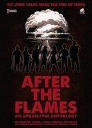 После пламени: Антология апокалипсиса (2020) торрент