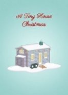 Крошечный дом на Рождество (2021) торрент