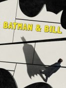 Бэтмен и Билл (2017) торрент