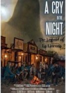Крик в ночи: Легенда о Ла Йороне (2020) торрент