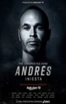 Андрес Иньеста: нежданный герой (2020) торрент