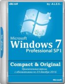 Windows 7 Professional SP1 Compact & Original by -A.L.E.X.- 23.12.2016 (x86/x64/RUS/ENG) 