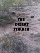 Сталкер в пустыне (2019) торрент