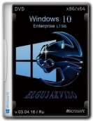 Windows 10 Enterprise LTSB (x86/x64) Elgujakviso Edition v03.04.16 (2016)  