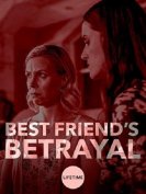 Предательство лучшей подруги (2019) торрент
