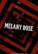 Мелани Роуз (2020) торрент