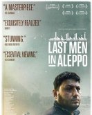 Последние люди Алеппо (2017) торрент