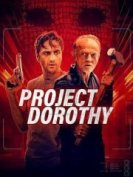 Проект «Дороти» (2024) торрент