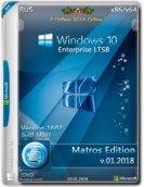 Windows 10 Enterprise LTSB x86/x64 by Matros 01.2018 (2018)  