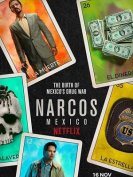 Нарко: Мексика (1 сезон) (2018) торрент