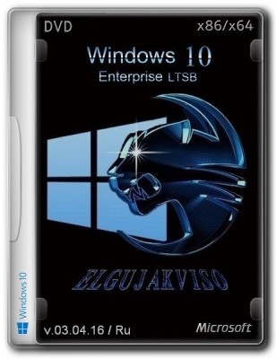 Windows 10 Enterprise LTSB (x86/x64) Elgujakviso Edition v03.04.16 (2016) 